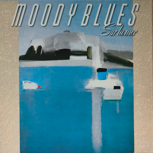 THE MOODY BLUES - Sur La Mer