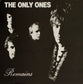 THE ONLY ONES - Remains