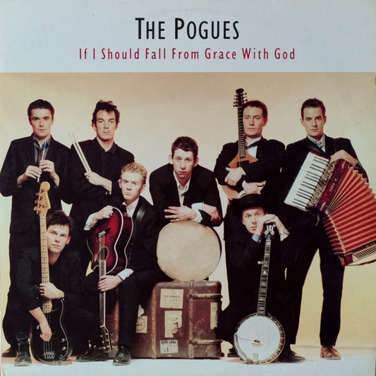THE POGUES - If I Should Fall From Grace With God
