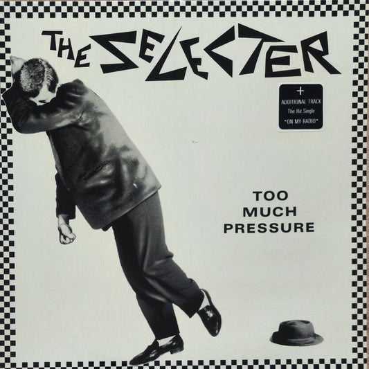 THE SELECTER - Too Much Pressure