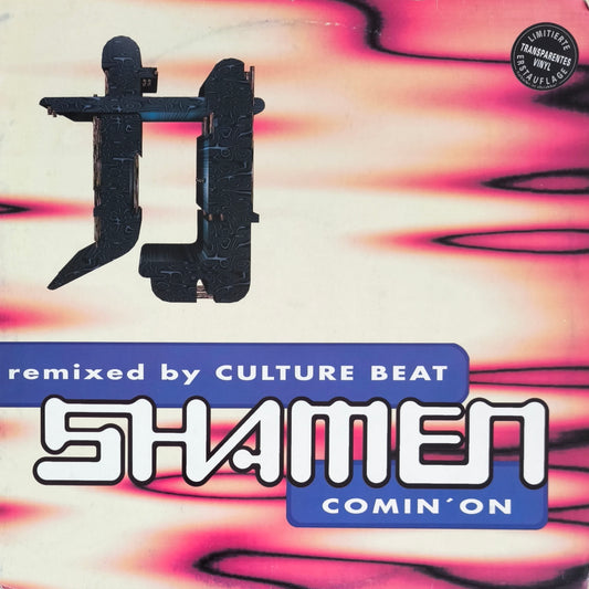 THE SHAMEN - Comin' On (Remixed By Culture Beat)(Disque transparent)