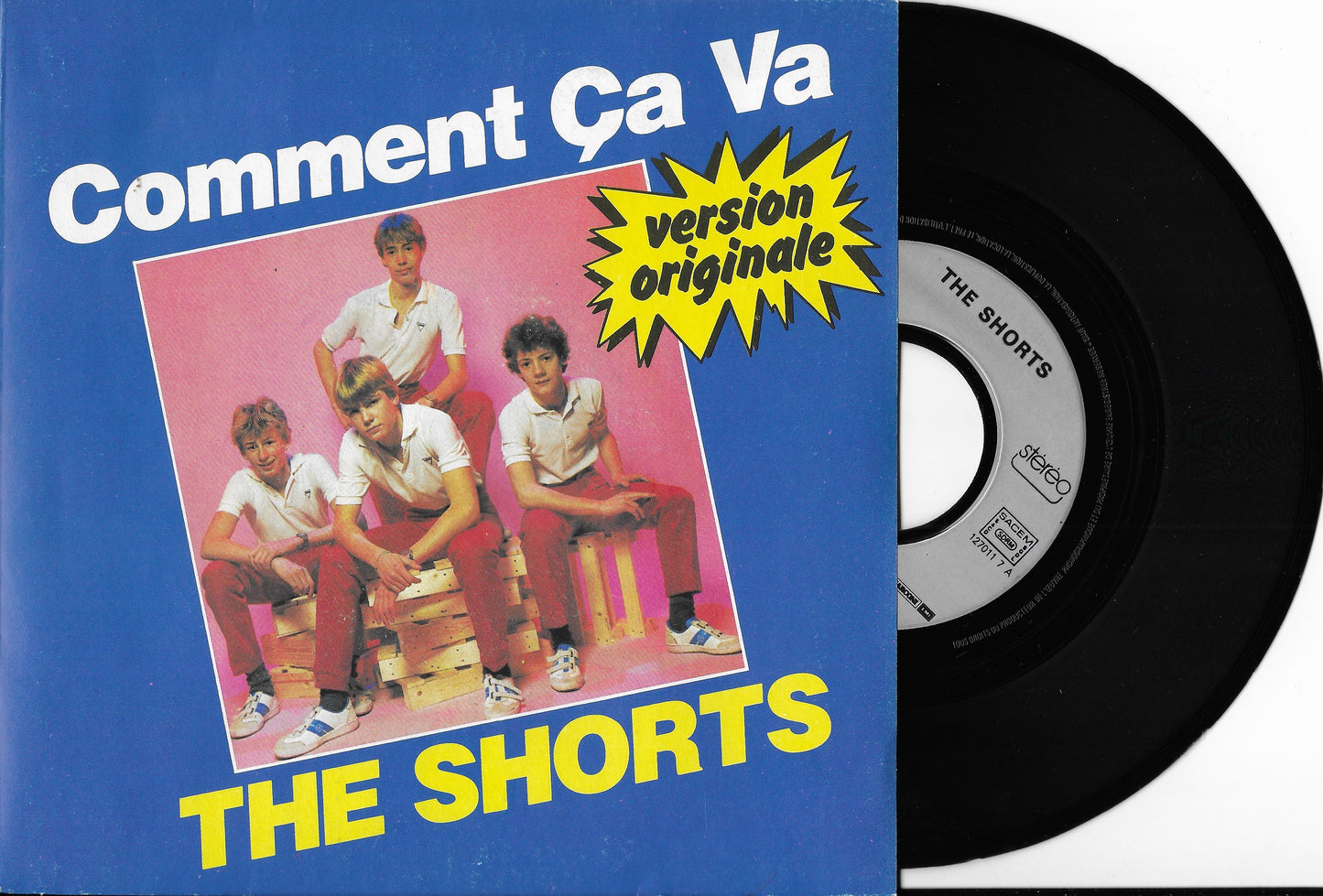 THE SHORTS - Comment Ça Va