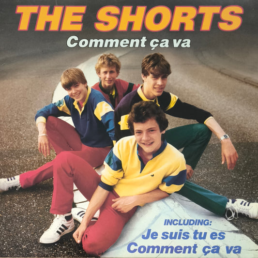 THE SHORTS - Comment Ça Va