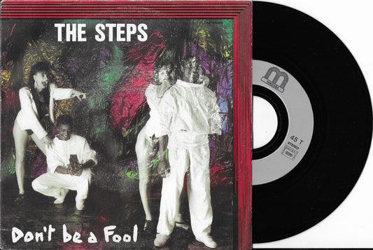 THE STEPS - Don't Be A Fool