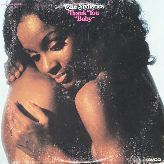 THE STYLISTICS - Thank You Baby