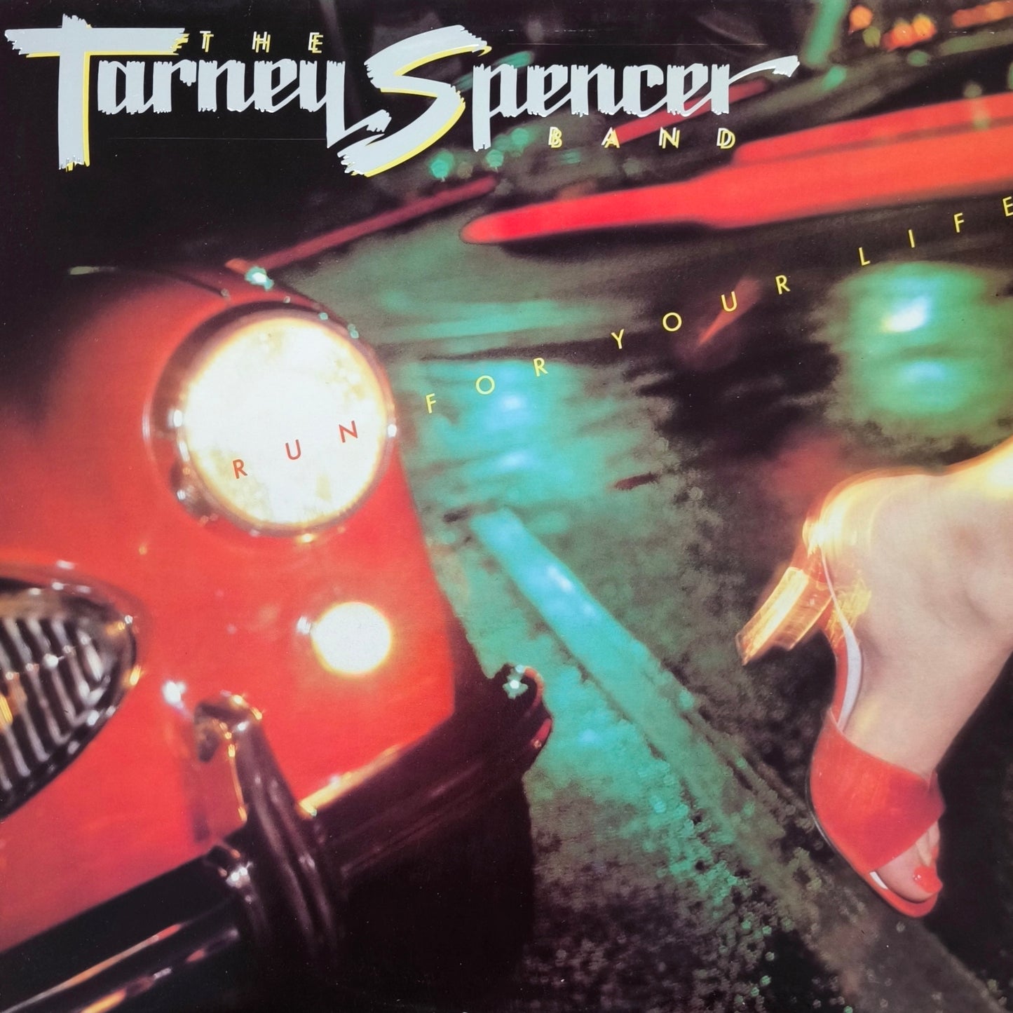 THE TARNEY/SPENCER BAND - Run For Your Life
