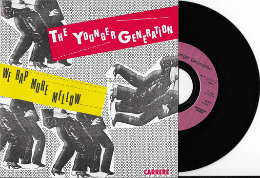 THE YOUNGER GENERATION - We Rap More Mellow