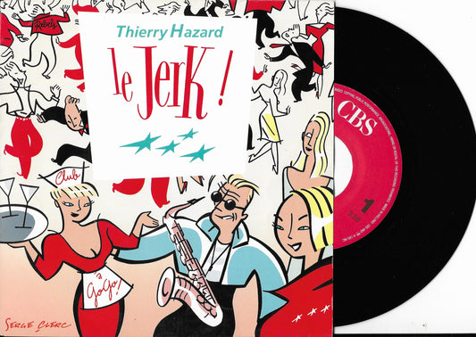 THIERRY HAZARD - Le Jerk !