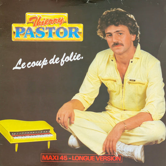 THIERRY PASTOR - Le Coup De Folie
