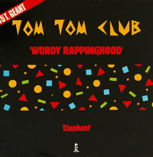 TOM TOM CLUB - Wordy Rappinghood