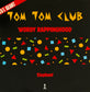 TOM TOM CLUB - Wordy Rappinghood