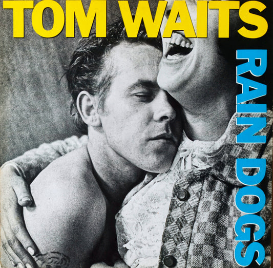 TOM WAITS - Rain Dogs