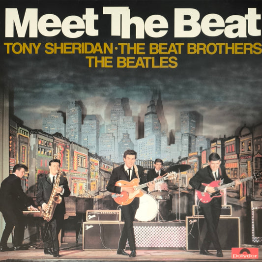 TONY SHERIDAN AND THE BEAT BROTHERS, THE BEATLES - Meet The Beat