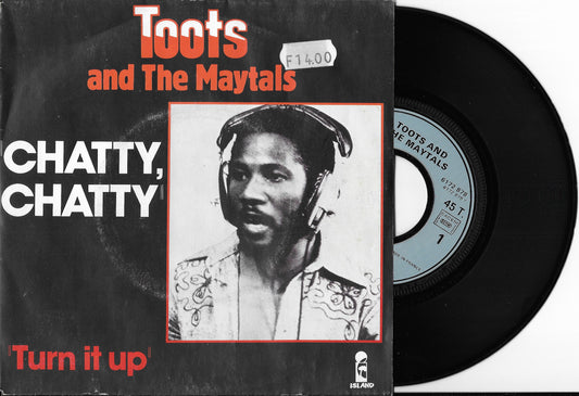 TOOTS AND THE MAYTALS - Chatty, Chatty / Turn It Up