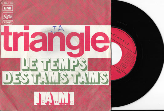 TRIANGLE - Le Temps Des Tams Tams / I.A.M.