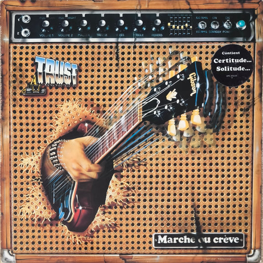 TRUST - Marche Ou Crève