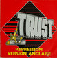 TRUST - Repression (Version Anglaise)