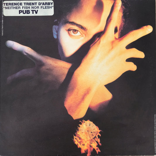TERENCE TRENT D'ARBY - Terence Trent D'Arby's Neither Fish Nor Flesh: A Soundtrack Of Love, Faith, Hope And Destruction