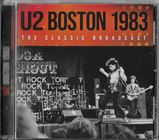 U2 - Boston 1983 (The Classic Broadcast)