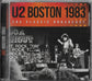 U2 - Boston 1983 (The Classic Broadcast)