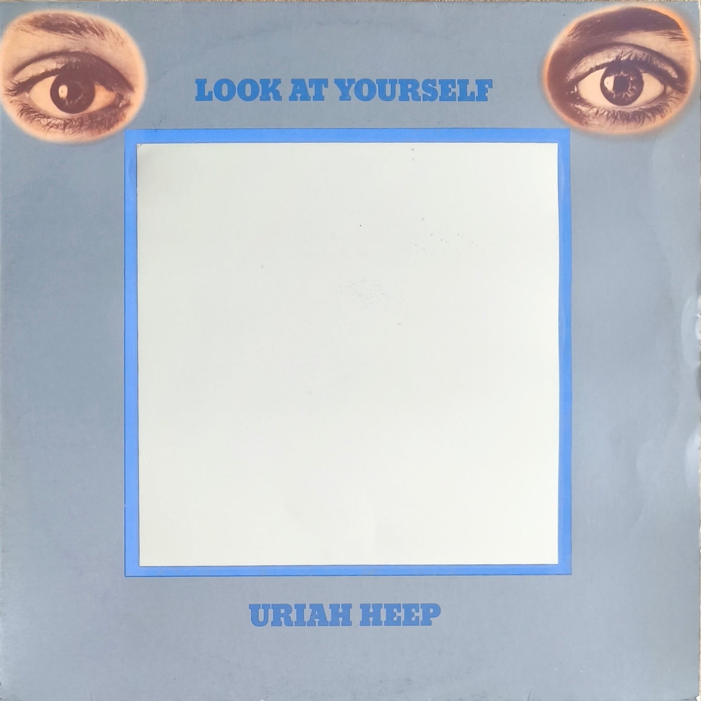 URIAH HEEP - Look At Yourself