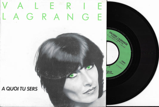 VALERIE LAGRANGE - A Quoi Tu Sers