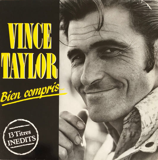 VINCE TAYLOR - Bien Compris...