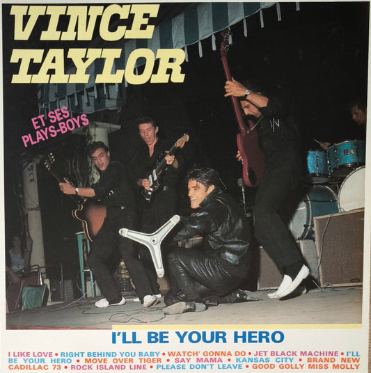 VINCE TAYLOR - I'll Be Your Hero