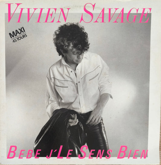 VIVIEN SAVAGE - Bébé Je Le Sens Bien