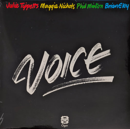 VOICE, JULIE TIPPETTS, MAGGIE NICHOLS, PHIL MINTON, BRIAN ELEY - Voice