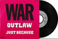 WAR - Outlaw / Just Because