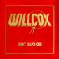 WILLCOX - Hot Blood