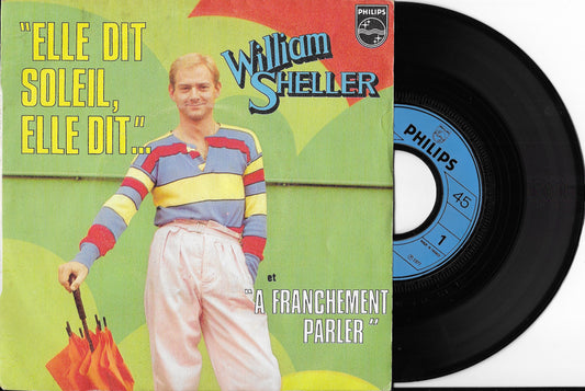 WILLIAM SHELLER - Elle Dit Soleil, Elle Dit...