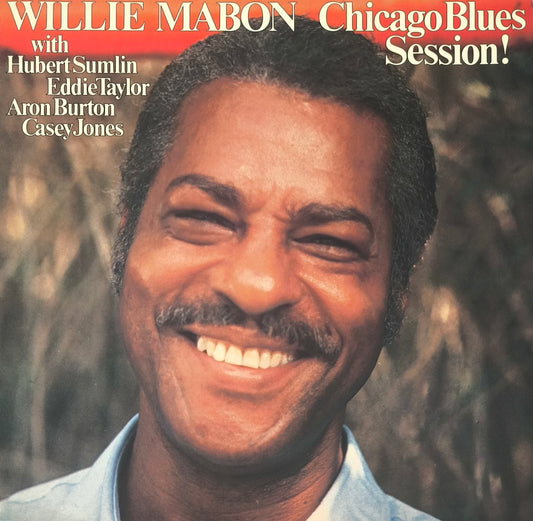 WILLIE MABON - Chicago Blues Session!
