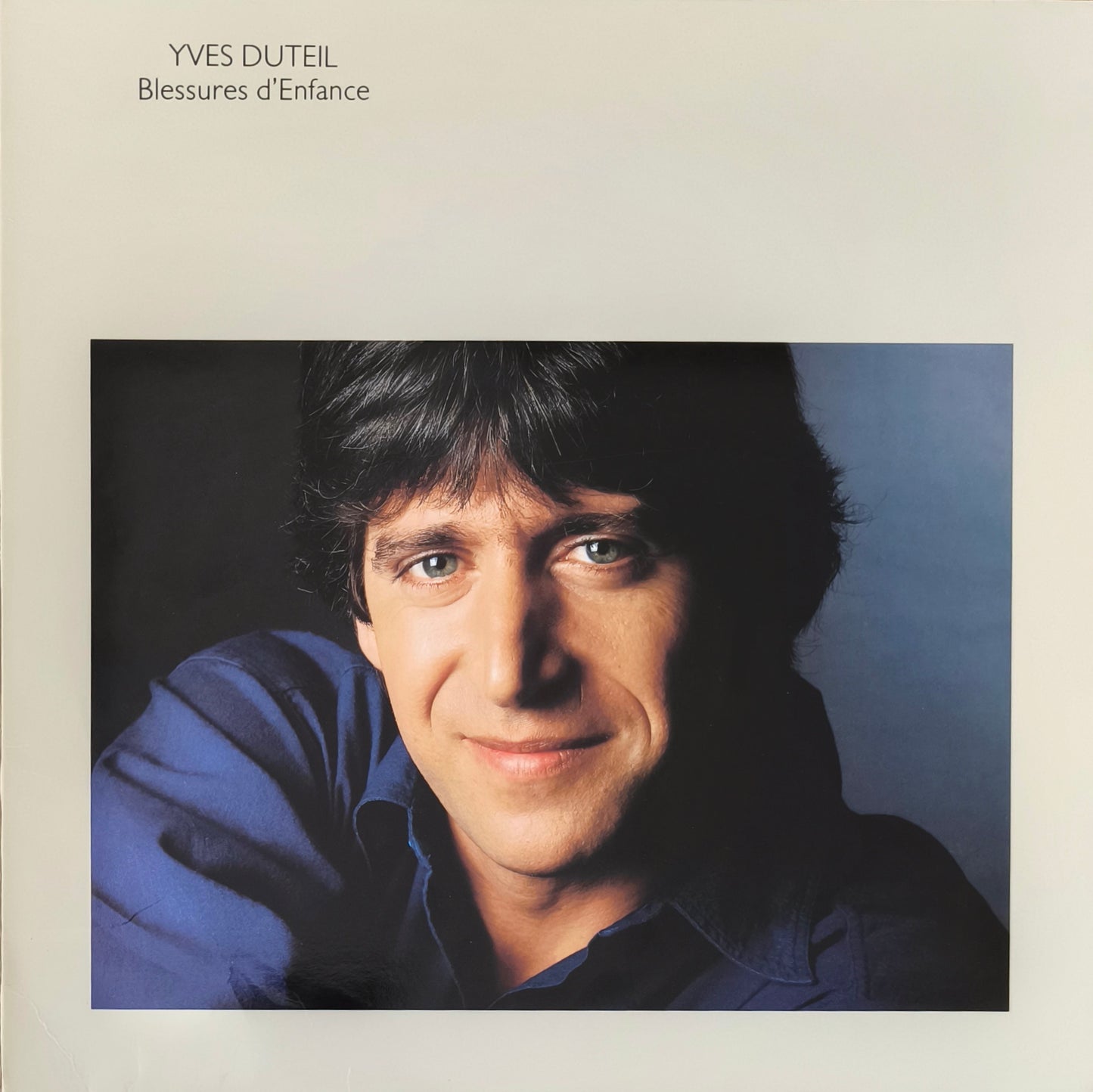 YVES DUTEIL - Blessures D'Enfance