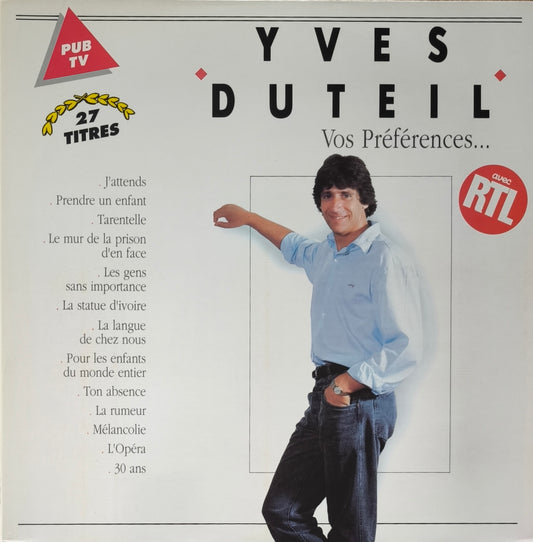 YVES DUTEIL - Vos Préférences...