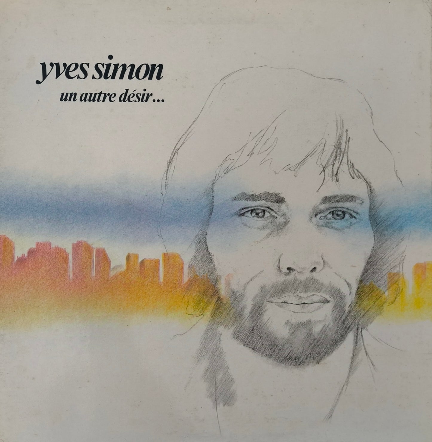 YVES SIMON - Un Autre Désir…