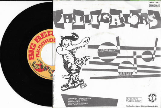 ALLIGATORS - Minuit Blues / J'suis Un Alligator