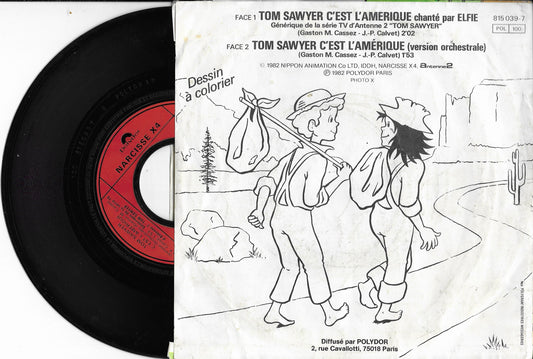 ELFIE - Tom Sawyer C'Est L'Amérique