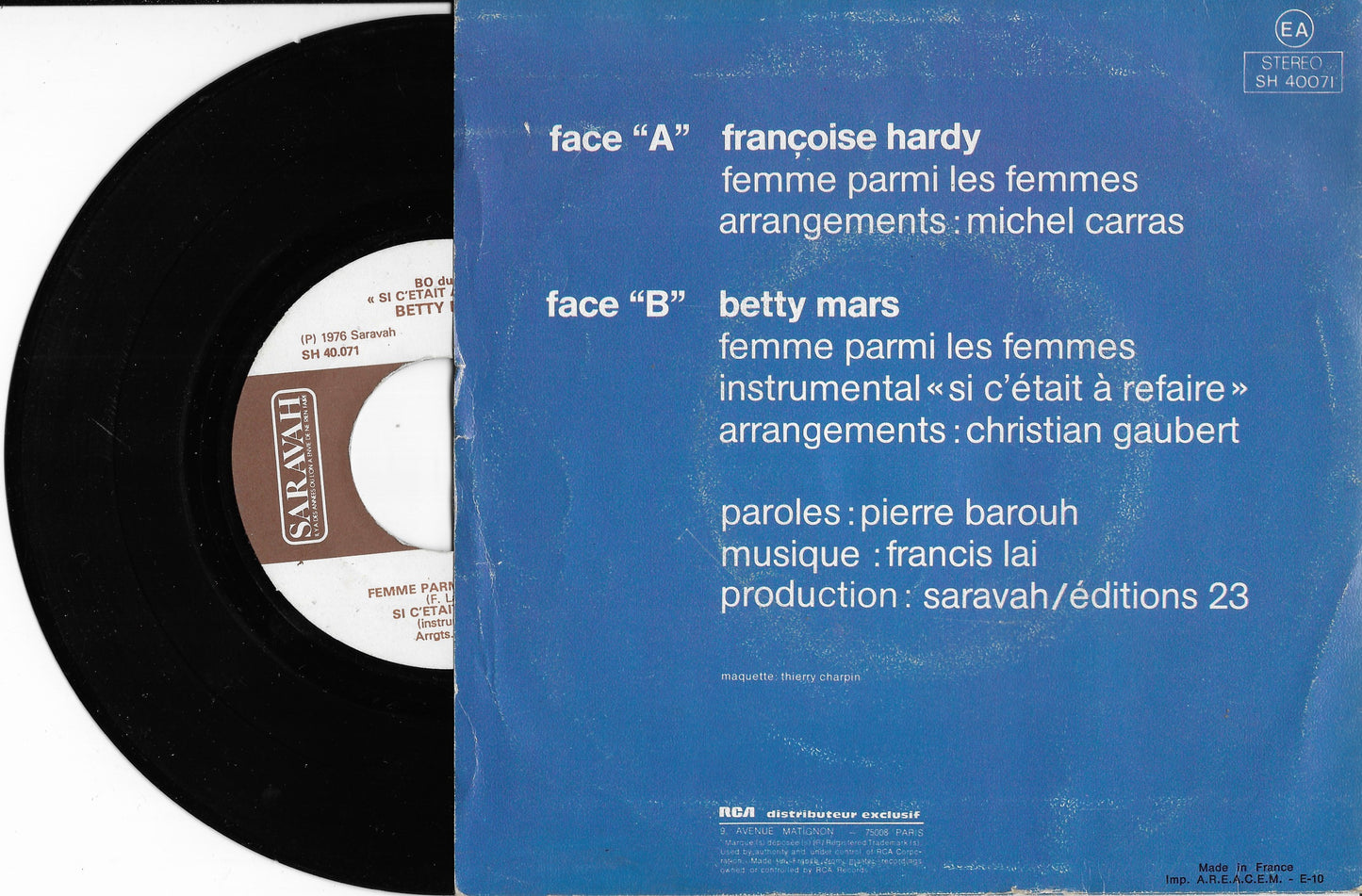 FRANCOISE HARDY / BETTY MARS / FRANCIS LAI - Femme Parmi Les Femmes / Si C'Était À Refaire
