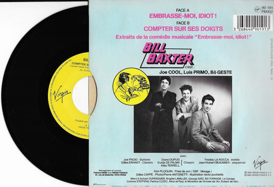 BILL BAXTER - Embrasse Moi Idiot!