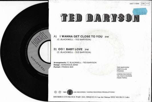 TED BARYSON - I Wanna Get Close To You