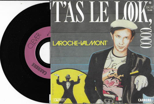 LAROCHE-VALMONT - T'as Le Look, Coco