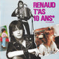 RENAUD - T'as 10 Ans* (*De Chanson) (Coffret 6 vinyles)