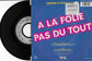 JEAN LAHCENE - A La Folie Pas Du Tout