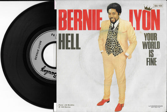 BERNIE LYON - Hell / Your World Is Fine