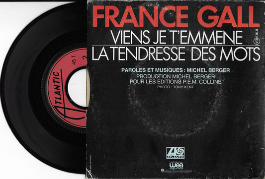FRANCE GALL - Viens Je T'emmène