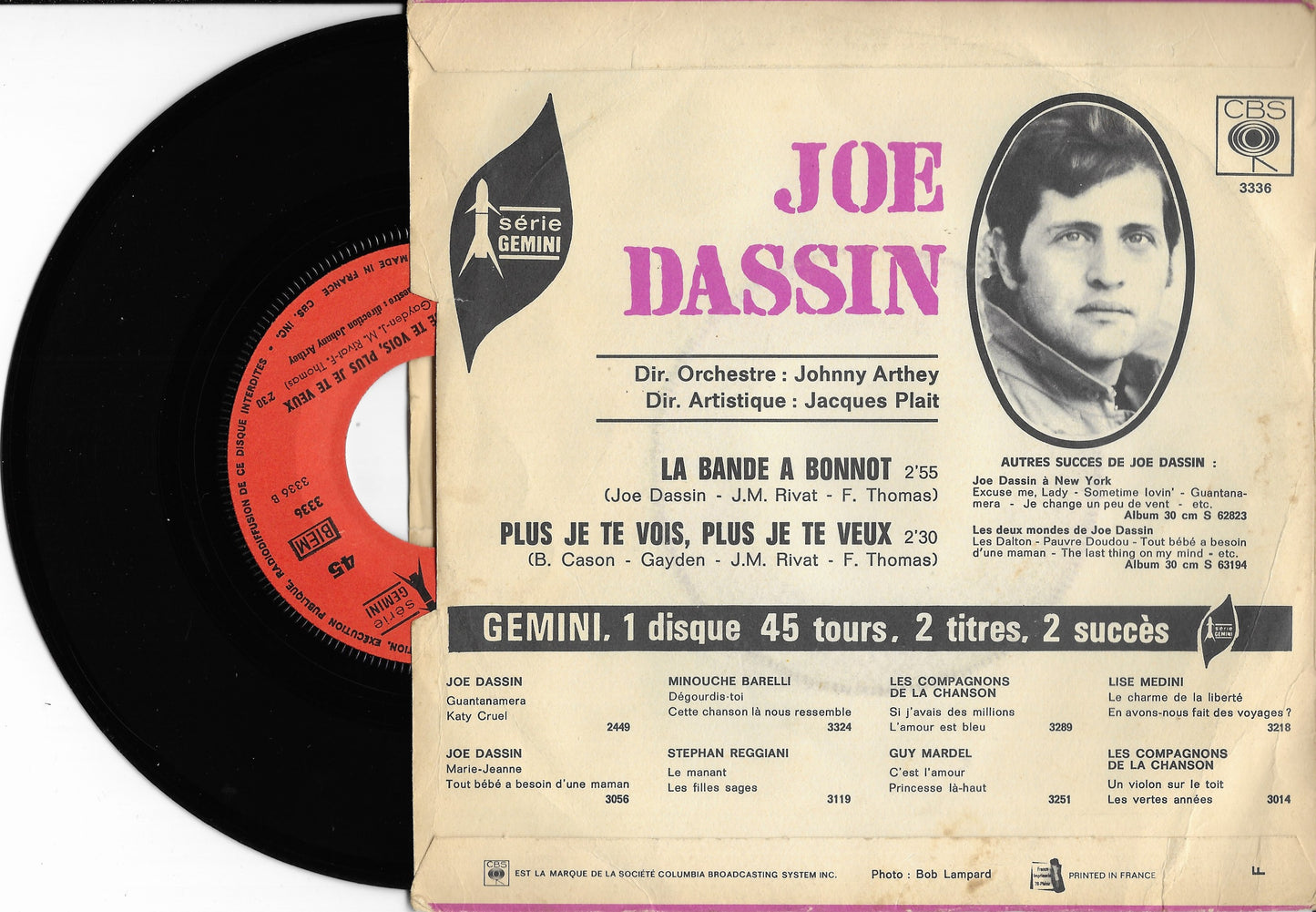 JOE DASSIN - La Bande A Bonnot / Plus Je Te Vois, Plus Je Te Veux