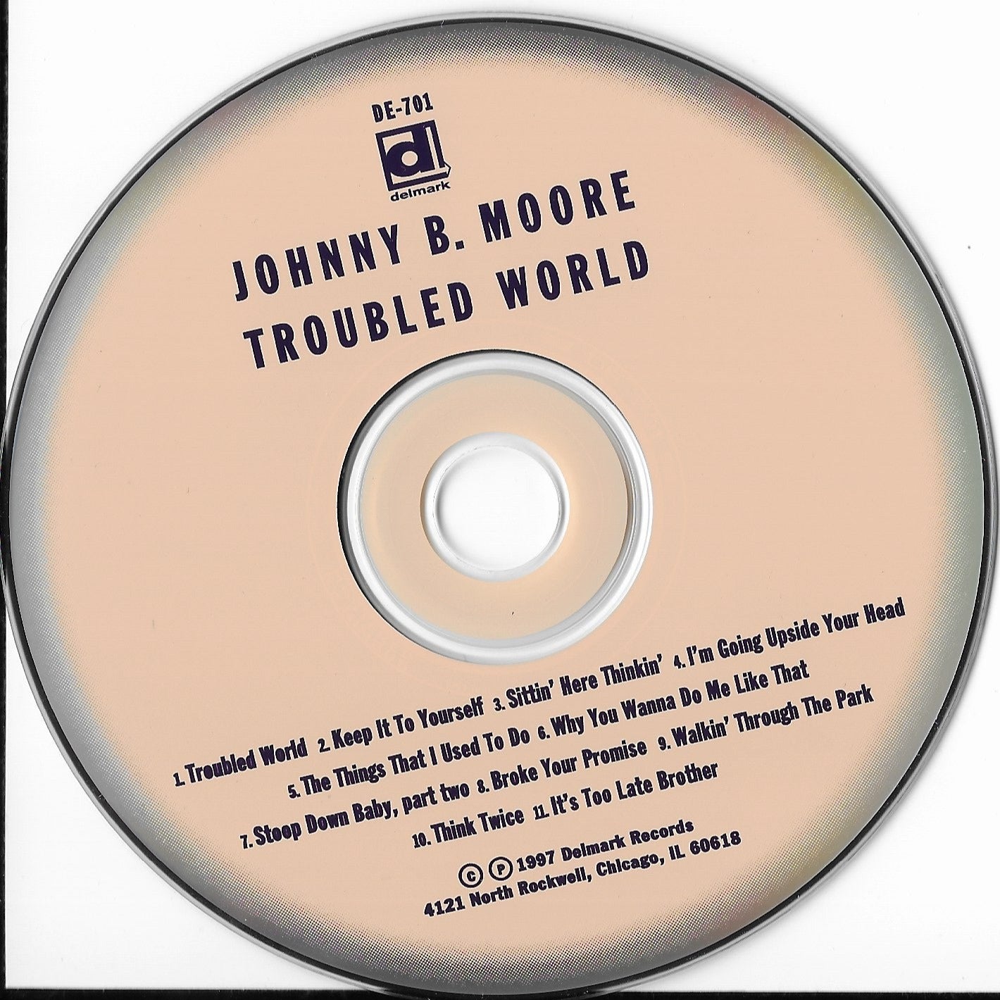 JOHNNY B. MOORE - Troubled World