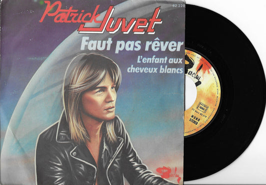 PATRICK JUVET - Faut Pas Rêver